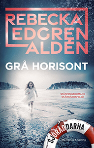 Rebecka Edgren Aldéns bok Grå horisont