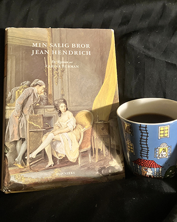 Läsning o kaffe på sängen Min salig bror Jean Hendrich