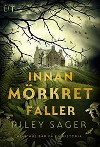 Riley Sagers bok Innan mörkret faller